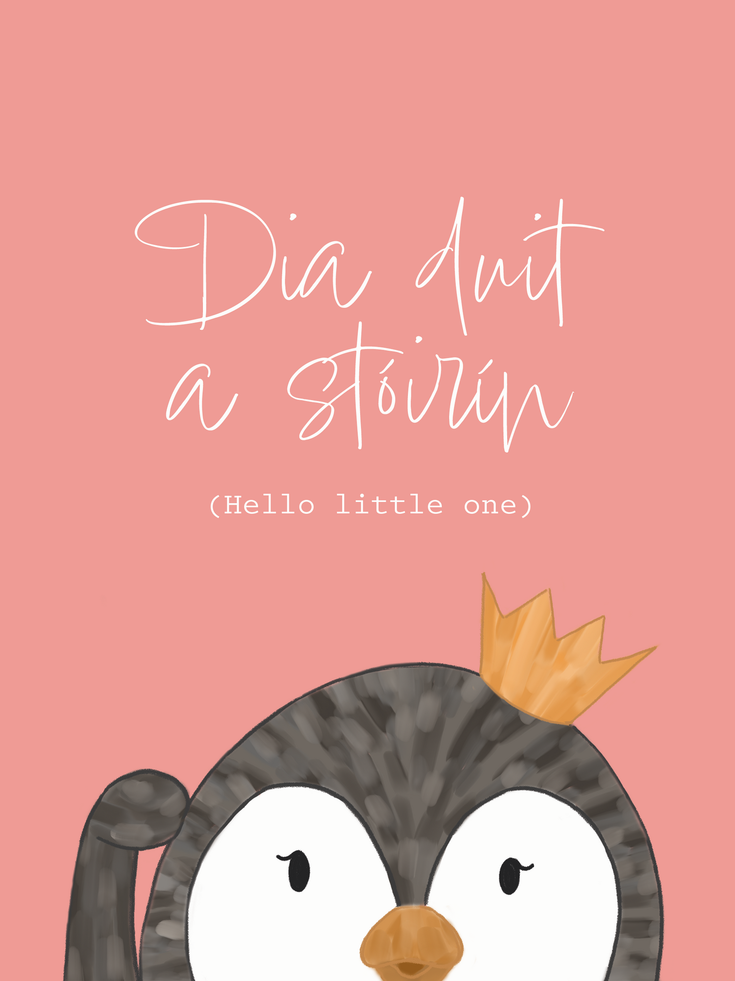 Little Penguin in Coral, Hello Little One